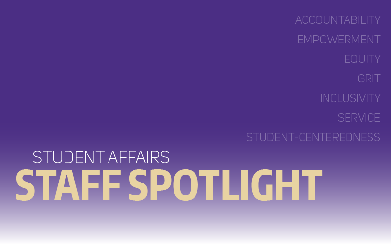 Purple background with words Student Affairs Staff Spotlight